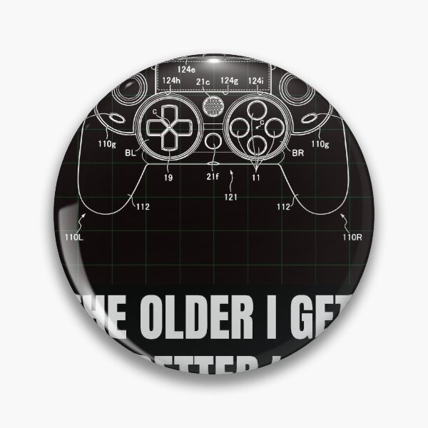 Item preview, The older I get the better I was for gamers designed and sold by Gerontar.