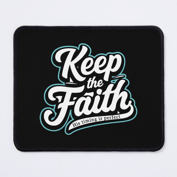 Item preview, Keep the Faith His Timing Is Perfect – Christian Trust God Inspirational Design designed and sold by Verse & Vibes.