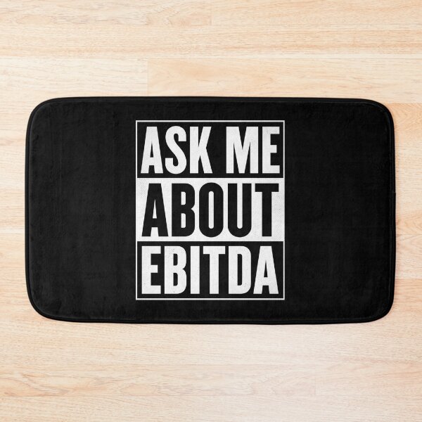 Item preview, Ask Me About EBITDA designed and sold by Markon22.