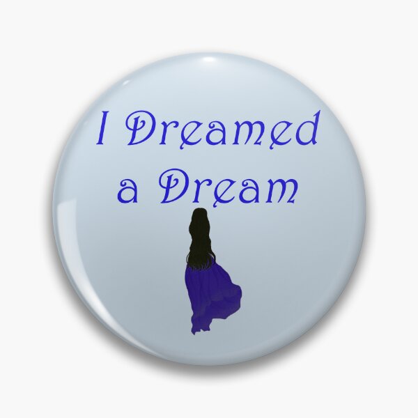 Item preview, I Dreamed A Dream designed and sold by NYCBway.