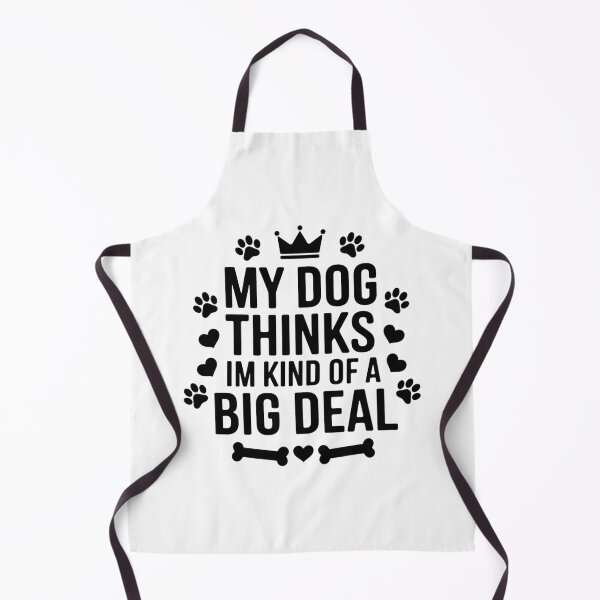 Item preview, Funny Dog Shirt My Dog Thinks Im a Big Deal designed and sold by Tee Daddy's .
