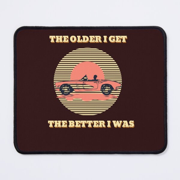 Item preview, The older I get retro designed and sold by Gerontar.