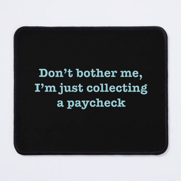 Item preview, Don’t bother me designed and sold by Mountain-Point.