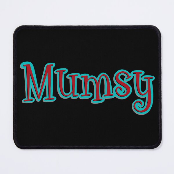 Item preview, Mumsy designed and sold by DaveDanchuk.