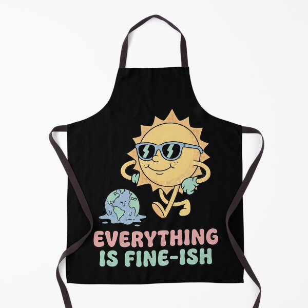 Item preview, Sarcastic Sun Melting Earth Everything Fine-ish designed and sold by k3rstman1.