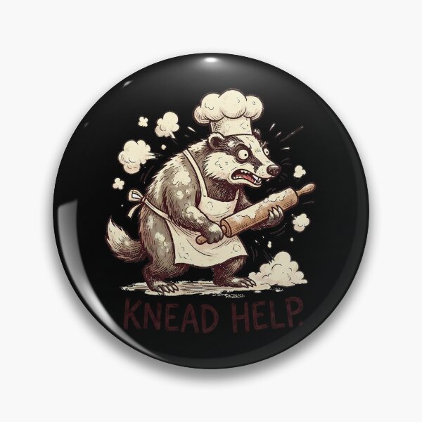 Item preview, Funny Baker Badger Knead Help Pun designed and sold by k3rstman1.