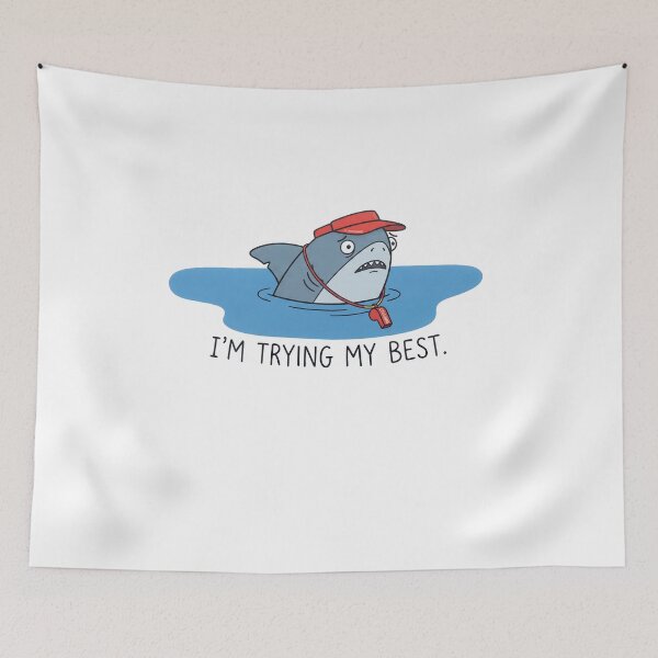 Item preview, Lifeguard Shark Trying my Best designed and sold by k3rstman1.