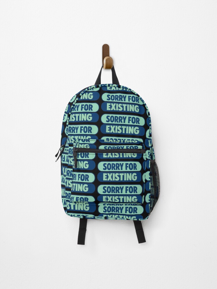 Thumbnail 1 of 3, Backpack, Sorry For Existing Relatable Minimal Text Design designed and sold by TeeTimeTreasure.