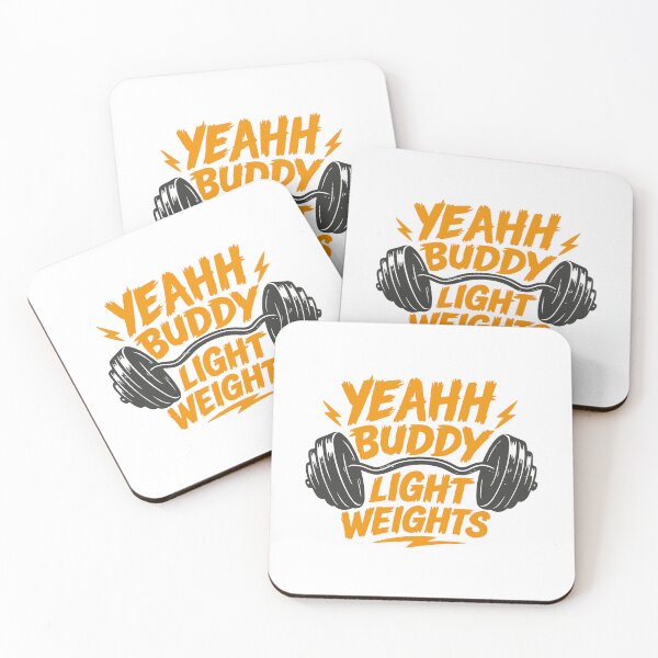 Item preview, yeahh buddy light weights designed and sold by notorius12.