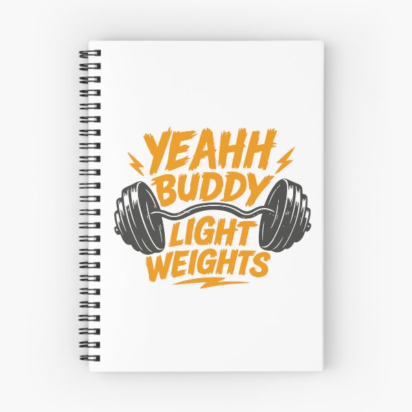 Item preview, yeahh buddy light weights designed and sold by notorius12.