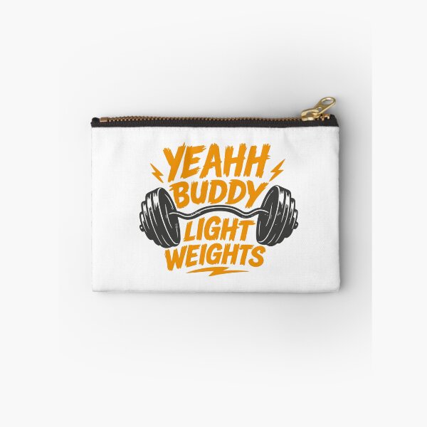 Item preview, yeahh buddy light weights designed and sold by notorius12.