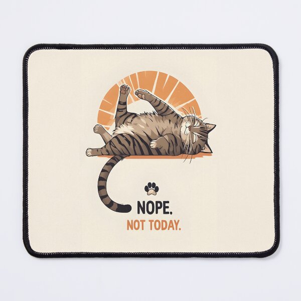 Item preview, Nope Not Today cat designed and sold by owi-art.