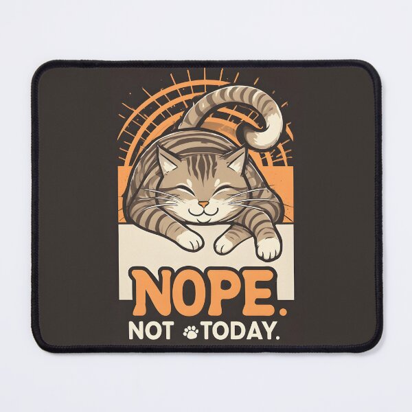 Item preview, Nope Not Today cat designed and sold by owi-art.