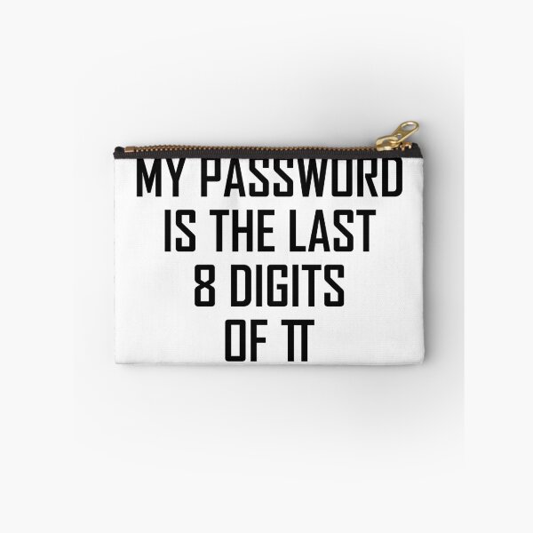 Item preview, My Password Is the Last 8 Digits of Pi- Funny Maths Joke  designed and sold by the-elements.