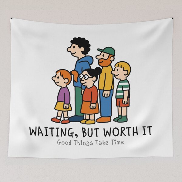 Item preview, Waiting in Line | Patience Quote Illustration – Good Things Take Time designed and sold by JOOKDesign.