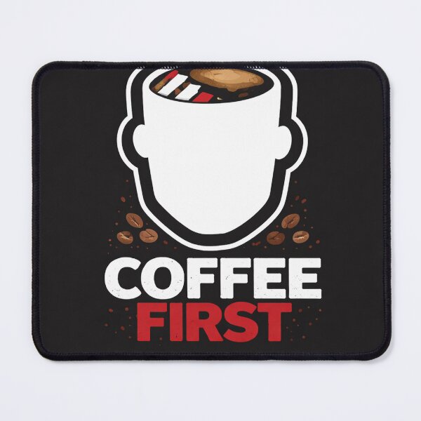 Item preview, Coffee First designed and sold by Fire in Blue.