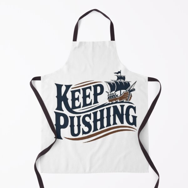 Item preview, Keep Pushing Vintage Nautical Motivation Design designed and sold by NewUSShop.