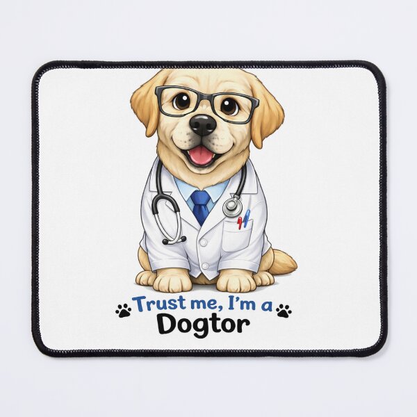 Item preview, Trust Me, I'm a Dogtor - Labrador Retriever designed and sold by HillsideHorizon.