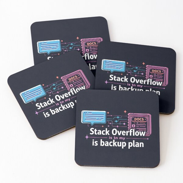 Item preview, Stack Overflow Backup Plan Developer Humor Design designed and sold by PixelPrintsCo.