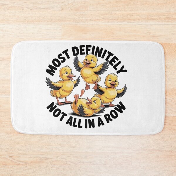 Item preview, Most Definitely Not All In A Row - Funny Ducklings designed and sold by Mr-wow.