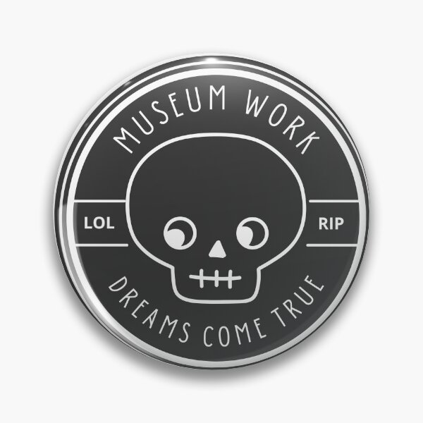Item preview, museum work will be the death of me designed and sold by museomememon.