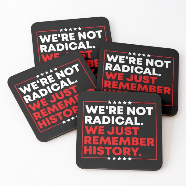 Item preview, We're Not Radical We Just Remember History - Anti Fascist Activist designed and sold by PixVib.