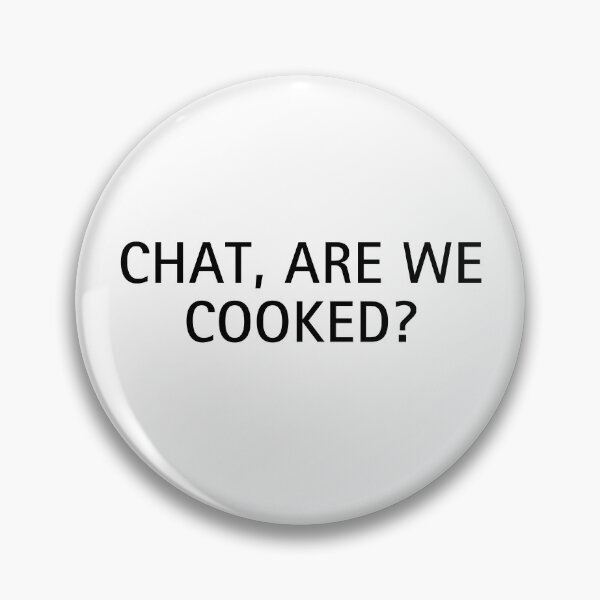 Artikelvorschau, Chat, sind wir erledigt? | Virales Internet-Meme entworfen und verkauft von ContextPending.