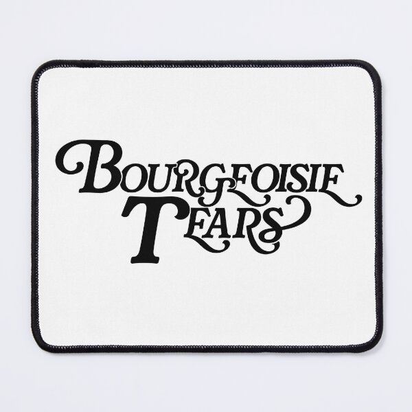 Item preview, Bourgeoisie Tears designed and sold by derek114811.