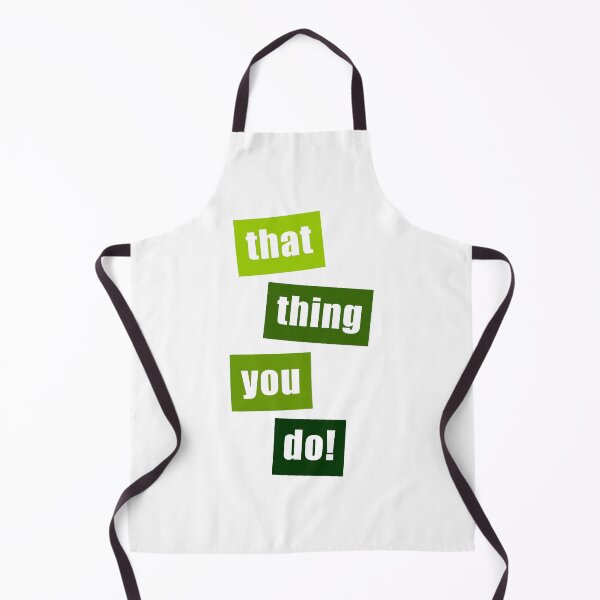 Item preview, That Thing You Do Green designed and sold by Normbot2000.