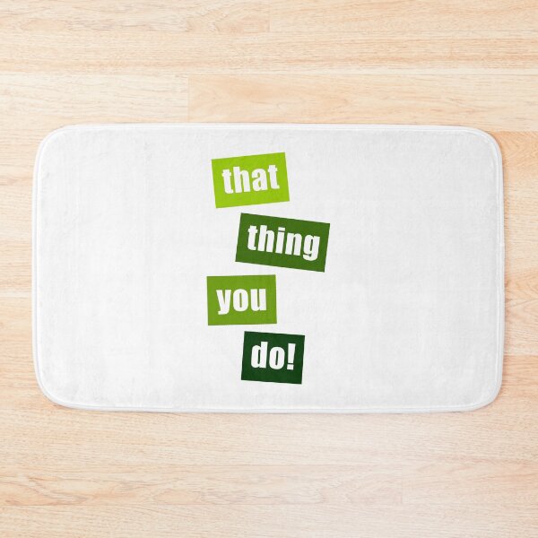 Item preview, That Thing You Do Green designed and sold by Normbot2000.