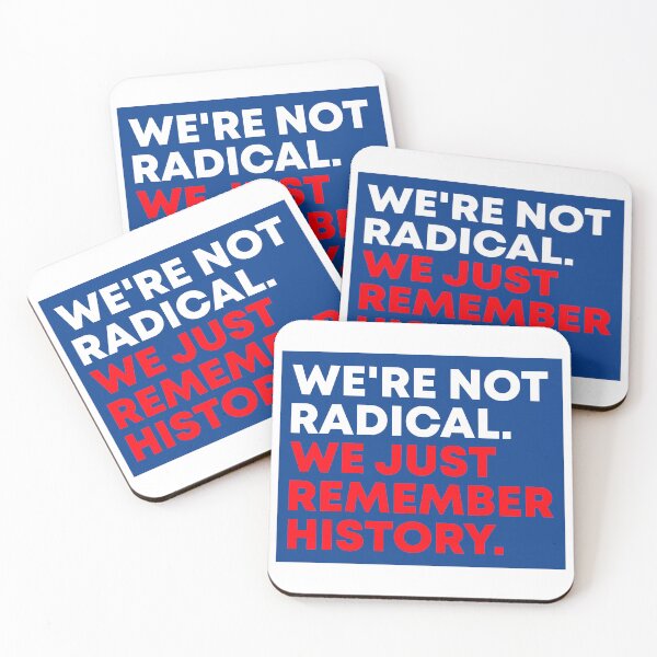 Item preview, We're Not Radical We Just Remember History - Anti Trump | No Kings designed and sold by PixVib.