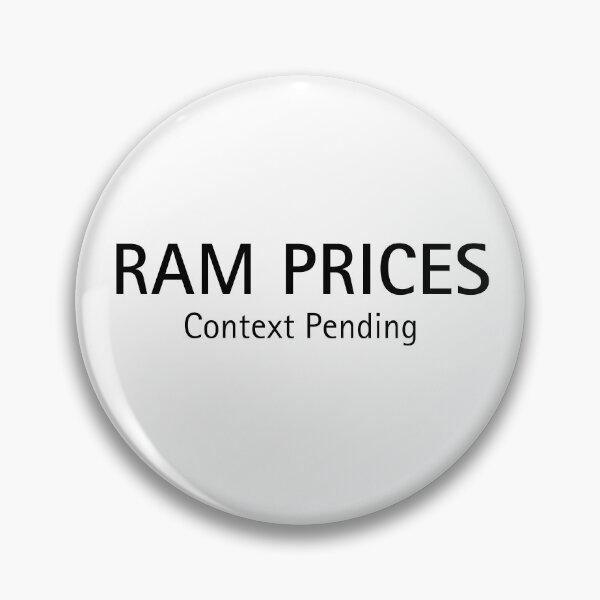 Item preview, RAM Prices (Context Pending) | PC Builder Humor designed and sold by ContextPending.