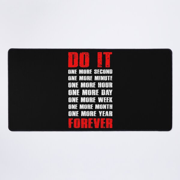 Item preview, Do It One More Time Forever Never Quit Motivational Quote - Motivational Quotes For Athletes designed and sold by XIOMOS.