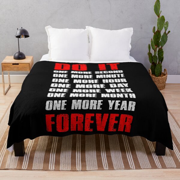 Item preview, Do It One More Time Forever Never Quit Motivational Quote - Motivational Quotes For Athletes designed and sold by XIOMOS.
