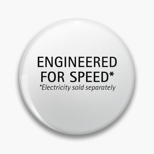 Item preview, Engineered for Speed | Tech Humor designed and sold by ContextPending.