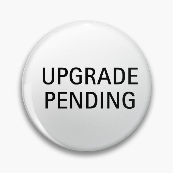 Artikelvorschau, Upgrade in Vorbereitung | Technikhumor entworfen und verkauft von ContextPending.