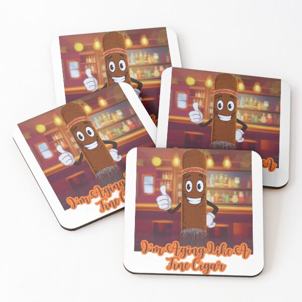 Item preview, I'm Aging Like A Fine Cigar designed and sold by Jusiasw.