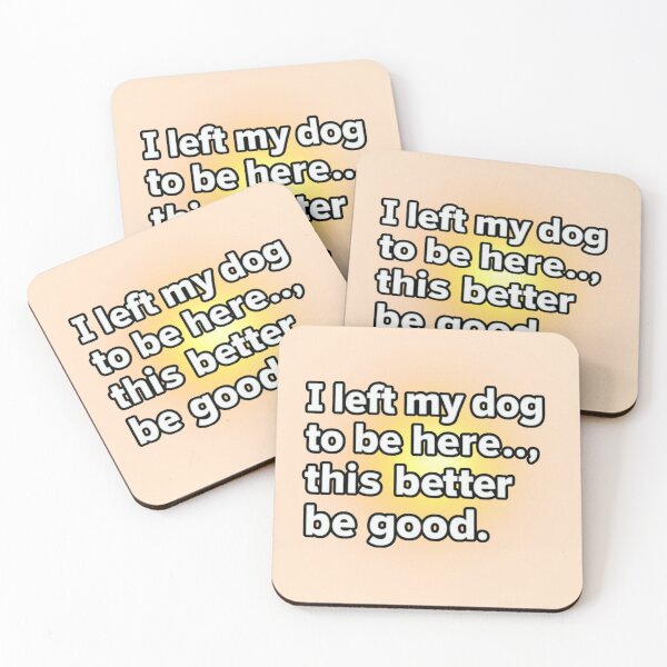 Item preview, I Left My Dog To Be Here - Funny Dog Lover Glow designed and sold by PriyaMagic.