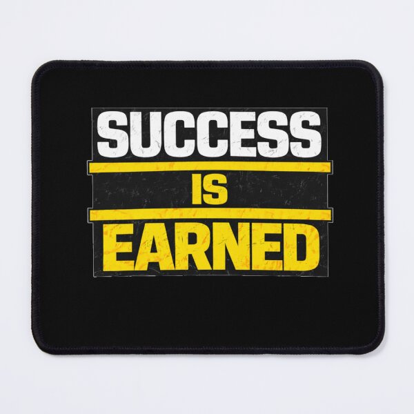 Item preview, Success Is Earned Discipline Work Ethic Motivation Design designed and sold by Wolf Garage.