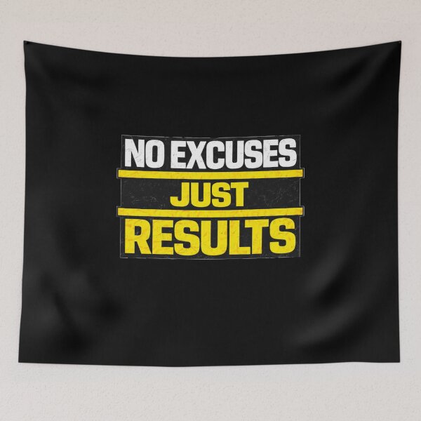 Item preview, No Excuses Just Results Discipline Work Ethic Motivation Design designed and sold by Wolf Garage.