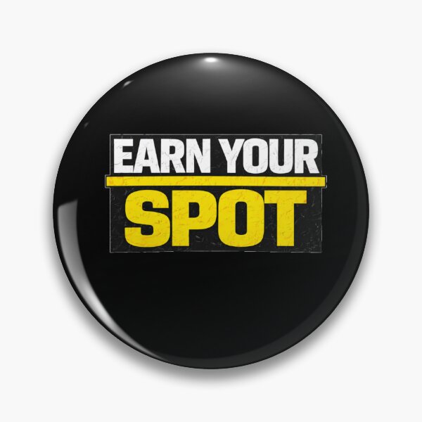 Item preview, Earn Your Spot Discipline Work Ethic Motivation Design designed and sold by Wolf Garage.