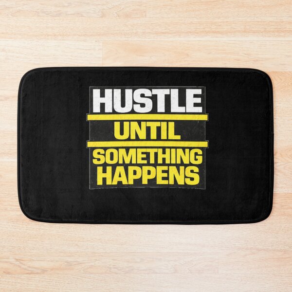 Item preview, Hustle Until Something Happens Discipline Work Ethic Motivation Design designed and sold by Wolf Garage.
