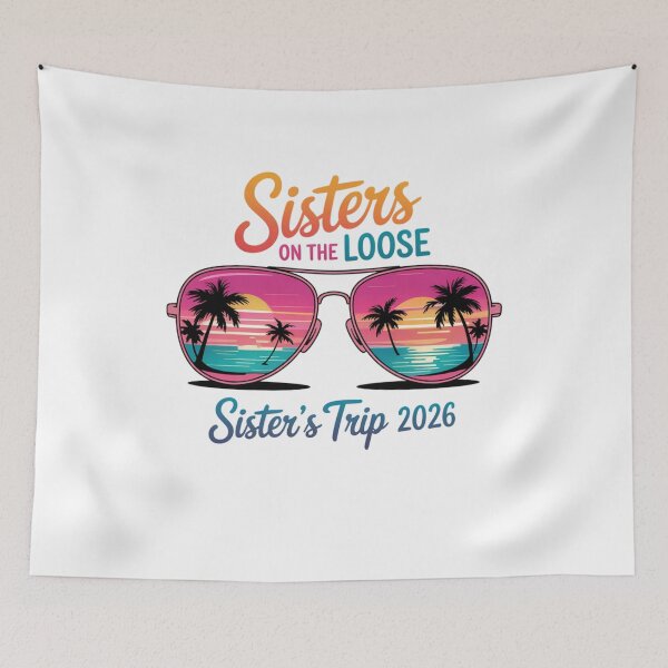 Item preview, Sisters On The Loose Sister's Trip 2026 Vacation Getaway designed and sold by CORJIDOG-ART.