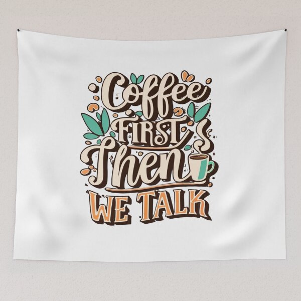 Item preview, Coffee First Then we Talk  designed and sold by MoolokaiApperal.
