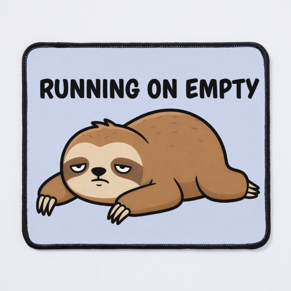 Item preview, Burnt Out Sloth Sticker | Running on Empty Meme | Funny Exhausted Animal Mental Health Design designed and sold by ZyxDes.