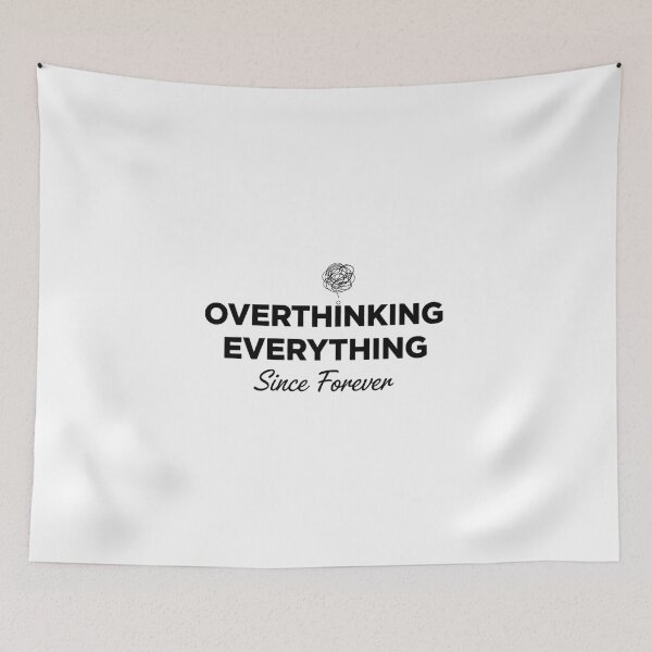 Item preview, Overthinking Everything Since Forever Funny Introvert Quote T-Shirt designed and sold by pixelandpalette.