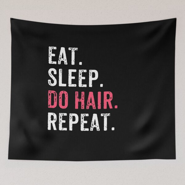 Item preview, Eat Sleep Do Hair Repeat - Hairstylist Barber Gift designed and sold by kafferahelma.