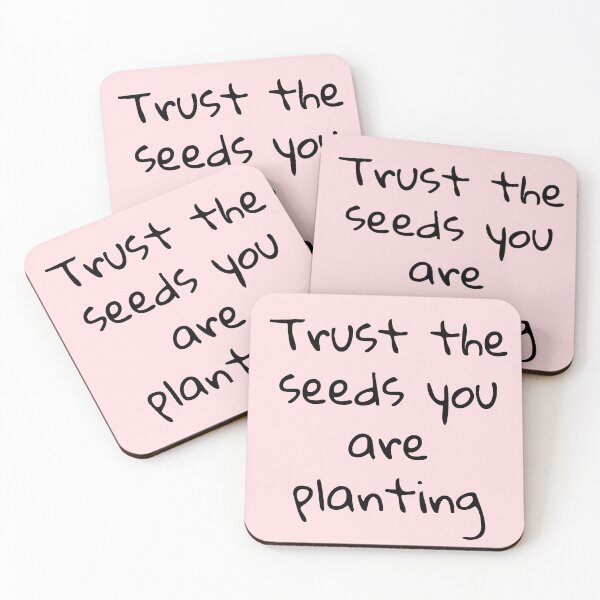 Item preview, Trust the seeds you are planting  designed and sold by Creations by lyne.