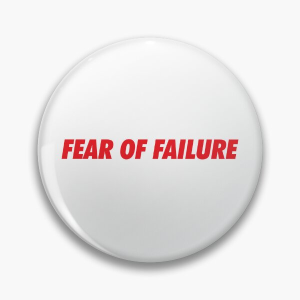 Item preview, FEAR OF FAILURE designed and sold by smileempire.