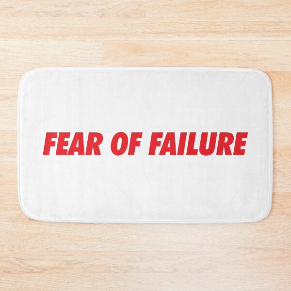 Item preview, FEAR OF FAILURE designed and sold by smileempire.